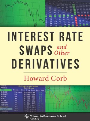 cover image of Interest Rate Swaps and Other Derivatives